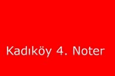 Kadıköy 4. Noter / Kadıköy Nöbetçi Noter /Fiyat Öğren