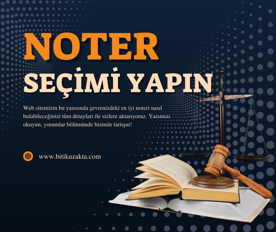 Doğru Noter Seçimi