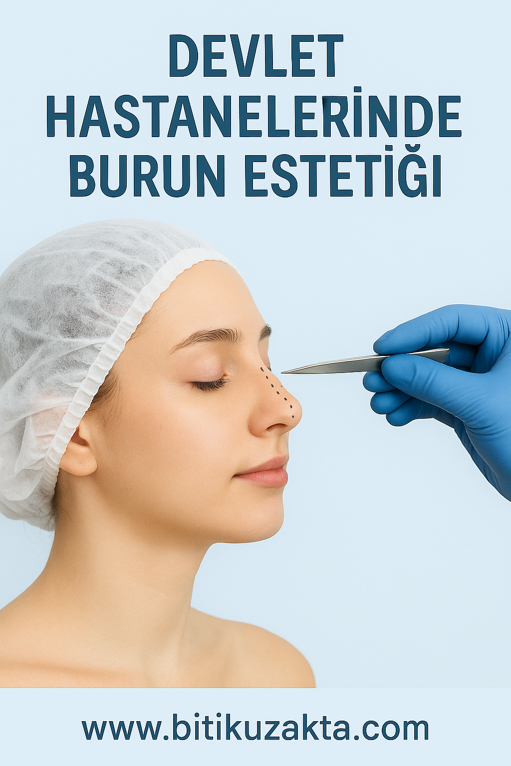 SGK ile Devlet Hastanesinde Burun Estetiği Rehberi